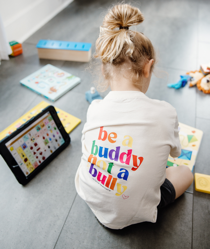 Be a buddy not a bully™  - Child & infant t-shirt