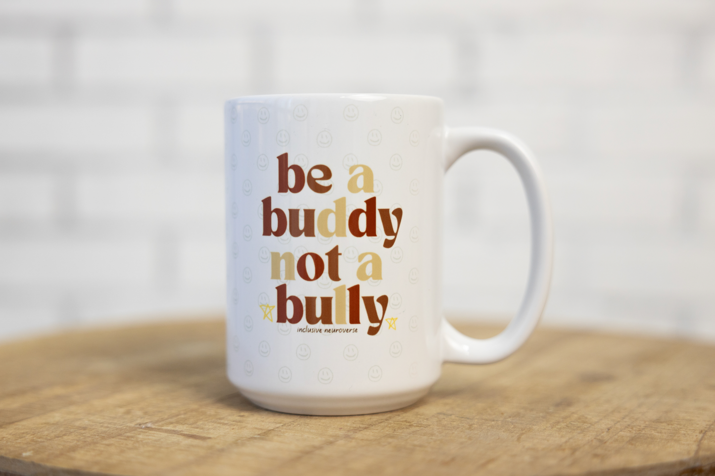 Be a buddy not a bully ™  (two colors) coffee cup 15oz